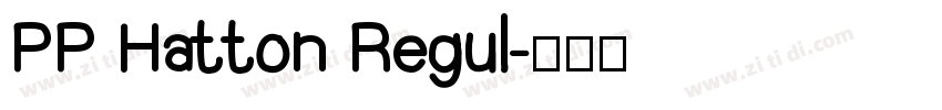 PP Hatton Regul字体转换
